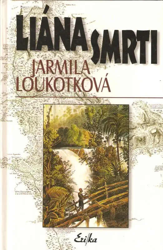 Liána smrti - Jarmila Loukotková - bazarové zboží