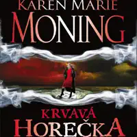 Krvavá horečka - Karen Marie Moning