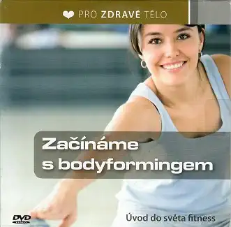 Začínáme s bodyformingem - DVD