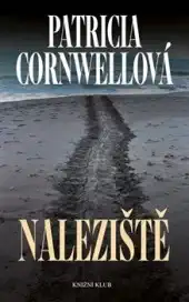 Naleziště - Patricia Cornwellová /bazarové zboží/