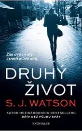 Druhý život - S.J. Watson