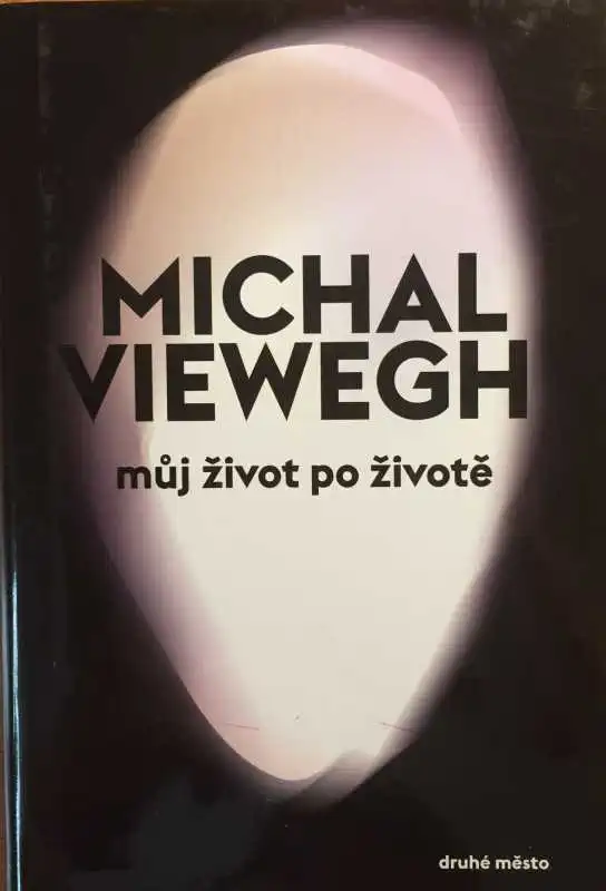 Můj život po životě - Michal Viewegh/bazarové zboží/
