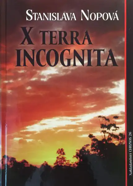 X Terra Incognita - Stanislava Nopová