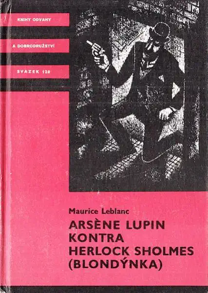 Arséne Lupin kontra Herlock Sholmes (Blondýnka) - Maurice Leblanc /bazarové zboží/