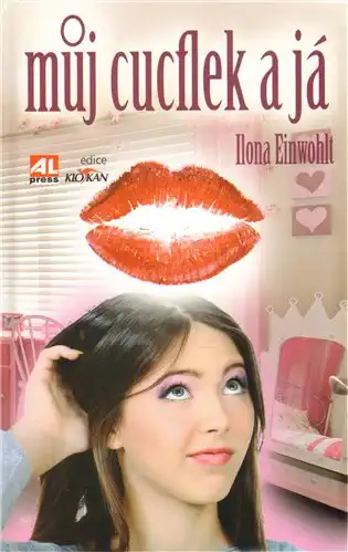 Můj cucflek a já - Ilona Einwohlt /bazarové zboží/
