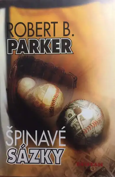 Špinavé sázky - Robert B. Parker /bazarové zboží/