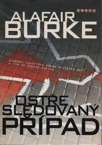 Ostře sledovaný případ - Alafair Burke