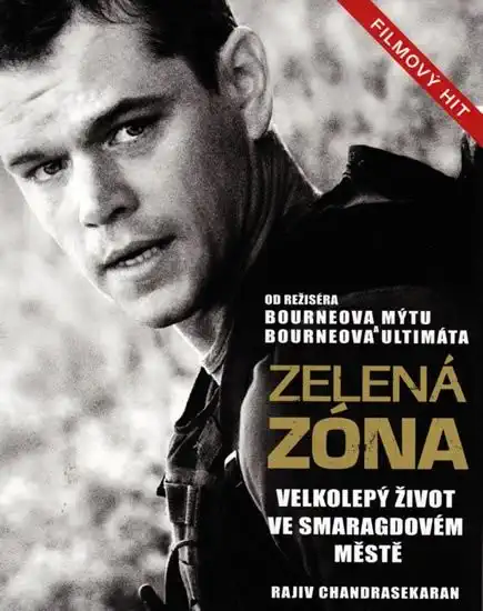 Zelená zóna - Velkolepý život ve Smaragdovém městě - Rajiv Chandrasekaran