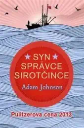 Syn správce sirotčince - Adam Johnson - bazarové zboží 