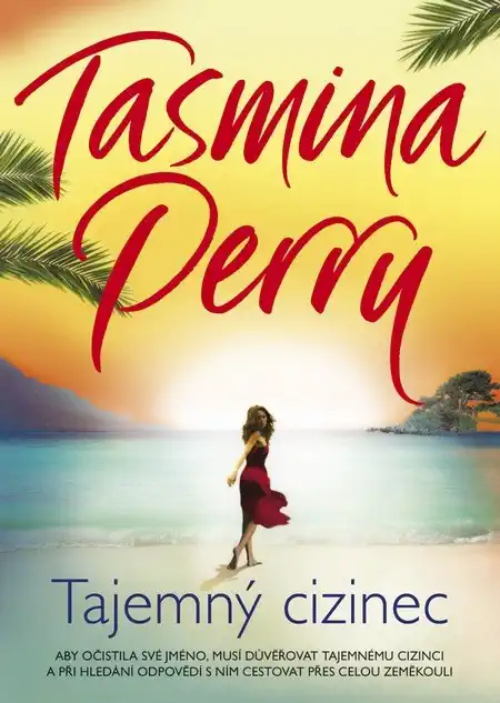 Tajemný cizinec - Tasmina Perry ( bazarové zboží/ stav dobrý )