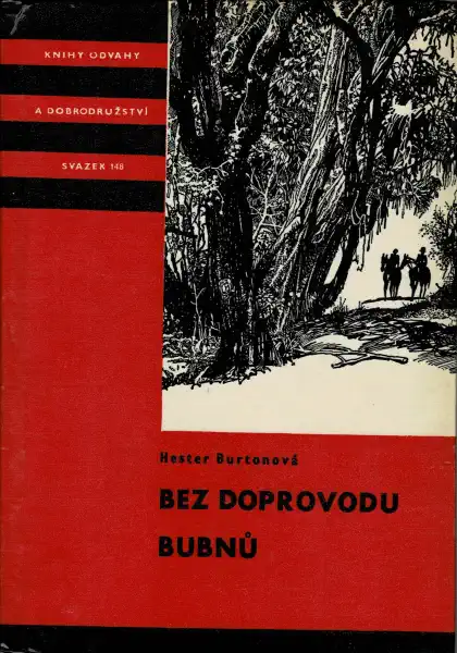 Bez doprovodu bubnů - Hester Burtonová /bazarové zboží/
