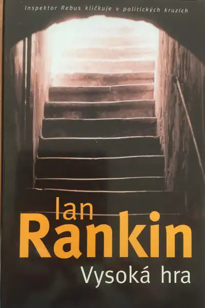 Vysoká hra - Ian Rankin /bazarové zboží/