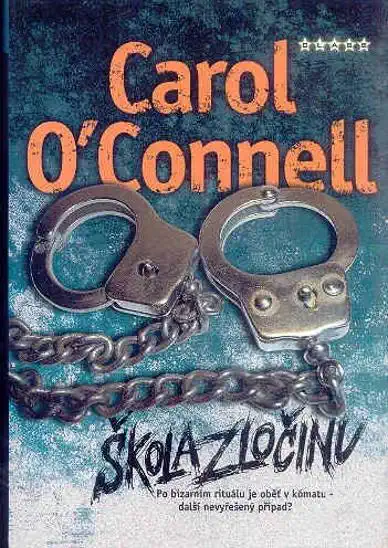 Škola zločinu - Carol O'Connell