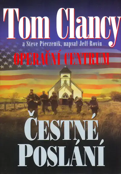 Čestné poslání - Tom Clancy/Steve Pieczenik/Jeff Rovin
