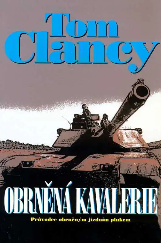 Obrněná kavalerie - Tom Clancy