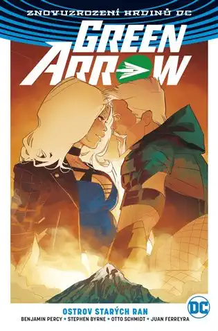 Green Arrow /Znovuzrozeni/ Ostrov starých ran - Benjamin Percy /bazarové zboží/