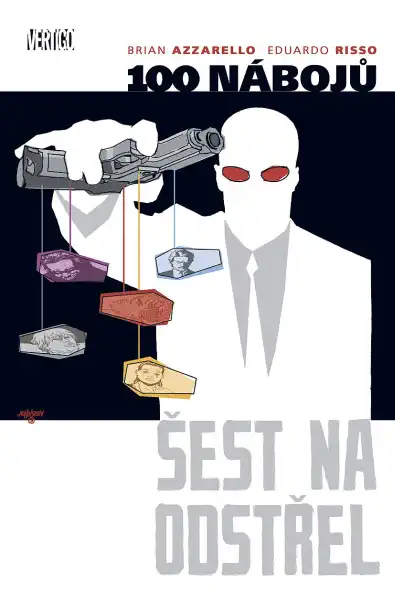 100 nábojů 6 - Šest na odstřel - Brian Azzarello/Eduardo Risso /bazarové zboží/