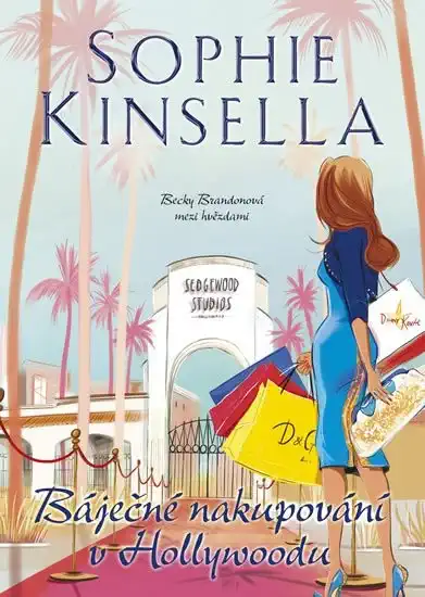 Báječné nakupování v Hollywoodu - Sophie Kinsella /bazarové zboží/
