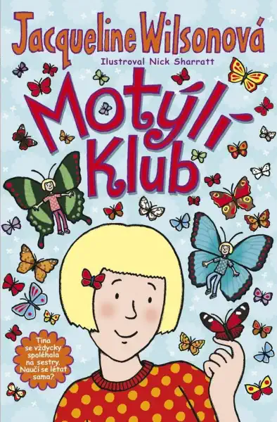 Motýlí klub - Jacqueline Wilsonová /bazarové zboží/