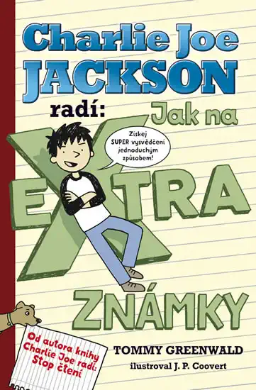 Charlie Joe Jackson radí: Jak na extra známky - Tommy Greenawald /bazarové zboží/