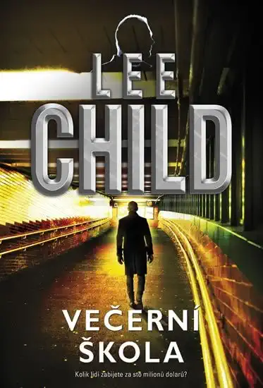 Večerní škola - Lee Child /bazarové zboží/