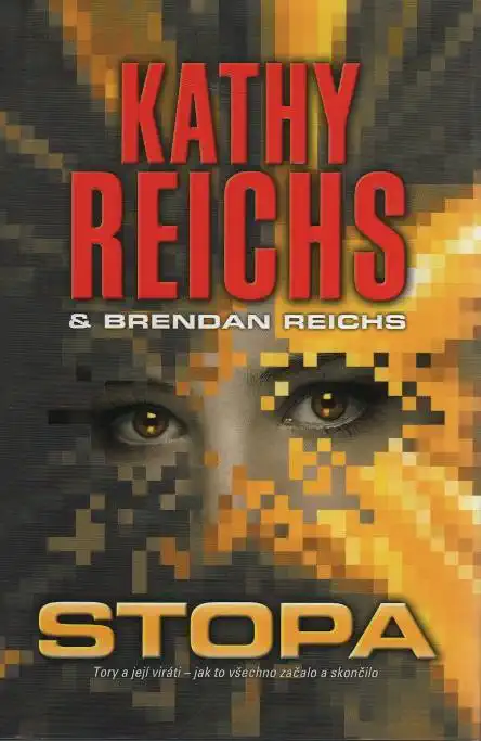 Stopa - Kathy Reichs & Brendan Reichs /bazarové zboží/