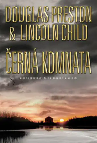 Černá komnata - Douglas Preston & Lincoln Child /bazarové zboží/