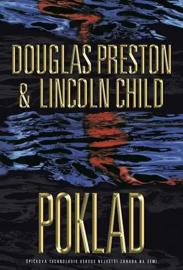Poklad - Douglas Preston & Lincoln Child /bazarové zboží/