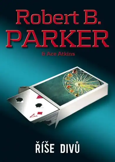 Říše divů - Robert B. Parker & Ace Atkins /bazarové zboží/