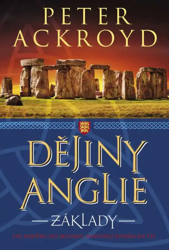 Dějiny Anglie - Základy - Peter Ackroyd /bazarové zboží/