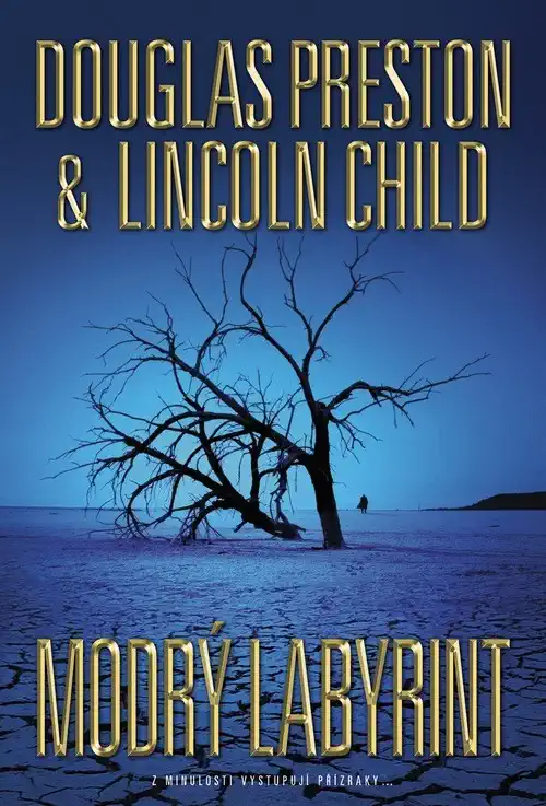 Modrý labyrint - Douglas Preston / Lincoln Child /bazarové zboží/