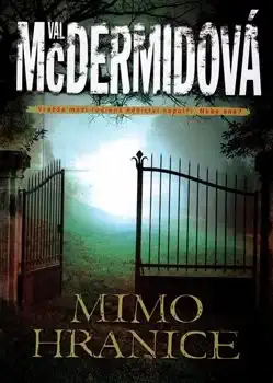 Mimo hranice - Val McDermidová /bazarové zboží/