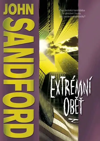 Extrémní oběť - John Sandford /bazarové zboží/