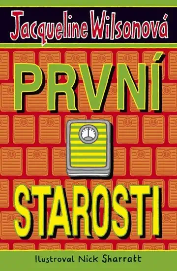 První starosti - Jacqueline Wilsonová /bazarové zboží/