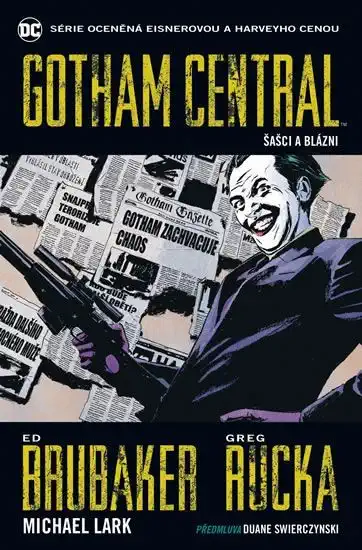 Gotham Central - Šašci a blázni - Ed Brubaker/Greg Rucka /bazarové zboží/