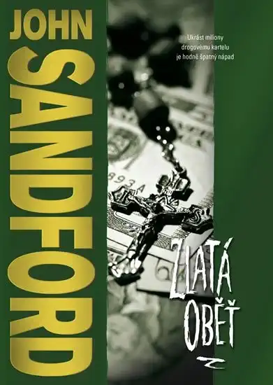 Zlatá oběť - John Sandford /bazarové zboží/