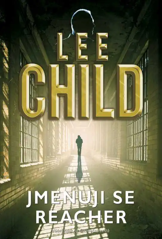 Jmenuji se Reacher - Lee Child /bazarové zboží/