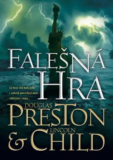 Falešná hra - Douglas Preston / Lincoln Child /bazarové zboží/