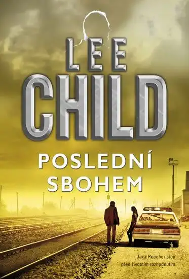 Poslední sbohem - Lee Child /bazarové zboží/
