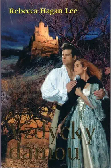 Vždycky dámou - Rebecca Hagan Lee