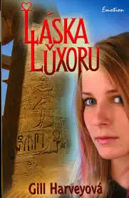 Láska v Luxoru - Gill Harveyová/bazarové zboží/