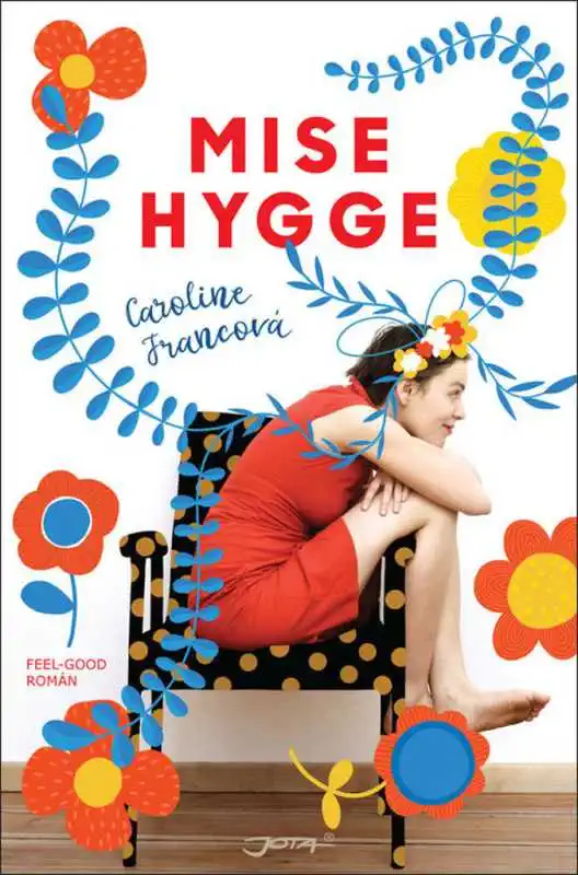 Mise Hygge - Caroline Francová /bazarové zboží/