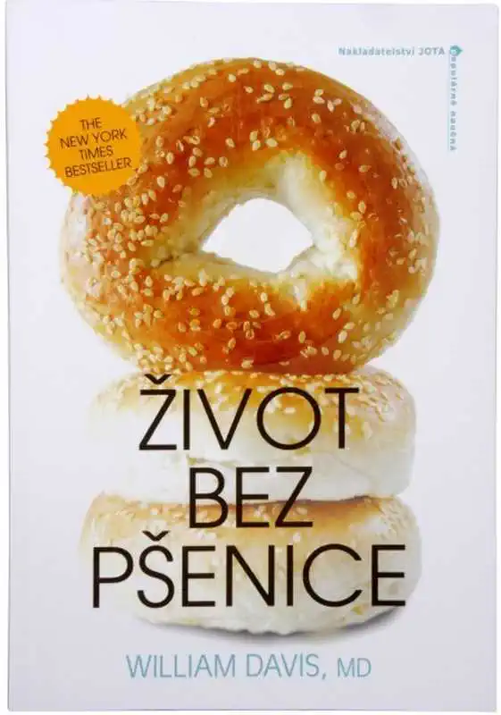 Život bez pšenice - William Davis, MD /bazarové zboží/