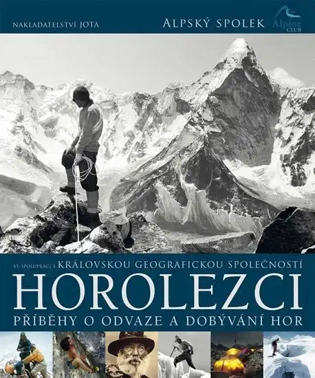 Horolezci - Příběhy o odvaze a dobývání hor /bazarové zboží/