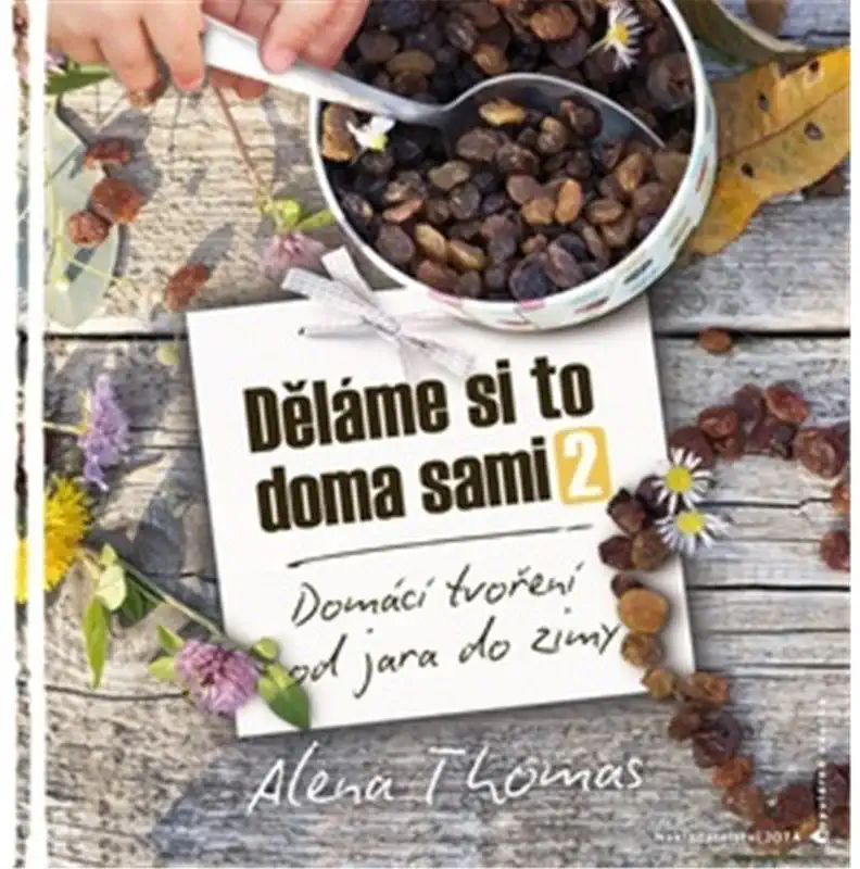 Děláme si to doma sami 2 - Alena Thomas /bazarové zboží/