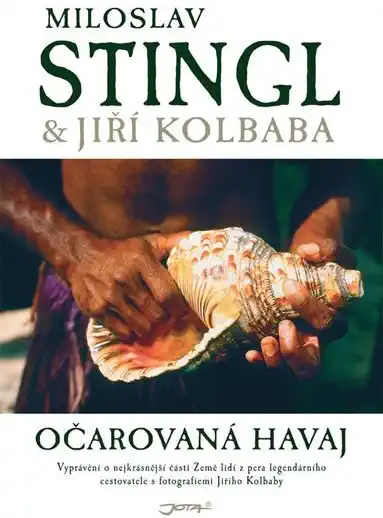 Očarovaná Havaj - Miloslav Stingl & Jiří Kolbaba /bazarové zboží/