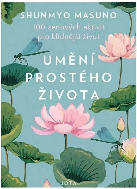 Umění prostého života - Shunmyo Masuno /bazarové zboží/
