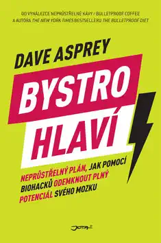 Bystrohlaví - Dave Asprey /bazarové zboží/