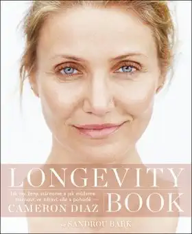 Longevity book - Cameron Diaz se Sandrou Bark /bazarové zboží/