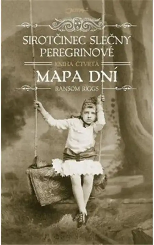 Sirotčinec slečny Peregrinové: Mapa dní - Ransom Riggs /bazarové zboží/